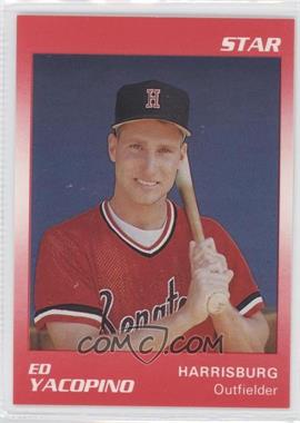 1990 Star Harrisburg Senators - [Base] #22 - Ed Yacopino