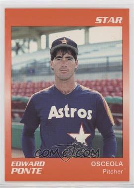 1990 Star Osceola Astros - [Base] #22 - Edward Ponte