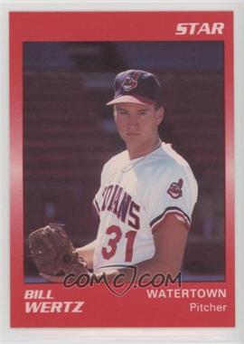 1990 Star Watertown Indians - [Base] #23 - Bill Wertz