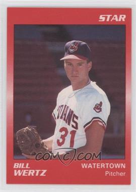 1990 Star Watertown Indians - [Base] #23 - Bill Wertz