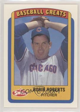 1990 Swell Baseball Greats - [Base] #11 - Robin Roberts