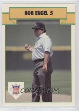 1990 T&M Umpires - [Base] #3 - Bob Engel
