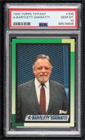 A. Bartlett Giamatti [PSA 10 GEM MT]