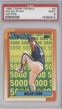 1990 Topps - [Base] - Box Set Collector's Edition (Tiffany) #4 - Nolan Ryan [PSA 9 MINT]