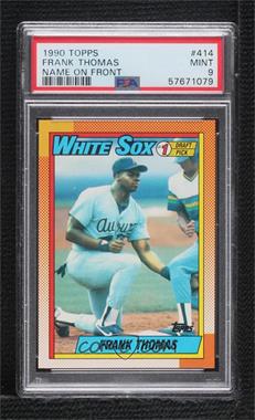 1990 Topps - [Base] #414.1 - Frank Thomas [PSA 9 MINT]