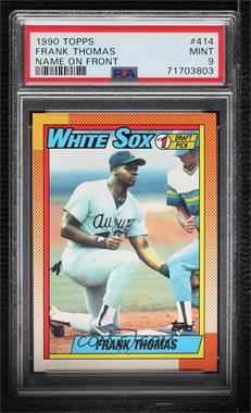 1990 Topps - [Base] #414.1 - Frank Thomas [PSA 9 MINT]