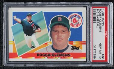 1990 Topps Big - [Base] #22 - Roger Clemens [PSA 10 GEM MT]