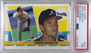 1990 Topps Big - [Base] #306 - John Smoltz [PSA 7 NM]