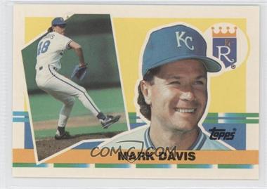 1990 Topps Big - [Base] #312 - Mark Davis