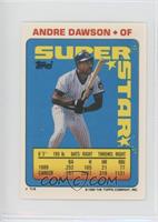 Andre Dawson (Randy Ready 120, Randy Johnson 230)