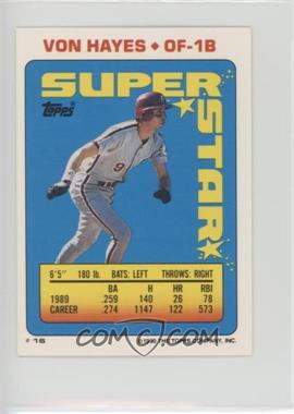 1990 Topps Super Star Sticker Back Cards - [Base] #16.36 - Von Hayes (Ken Dayley 36, Greg Briley 226)