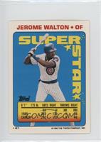 Jerome Walton (Will Clark 85)