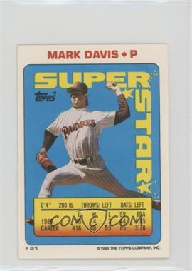 1990 Topps Super Star Sticker Back Cards - [Base] #31.50 - Mark Davis (Jerome Walton 50, Danny Tartabull 274)