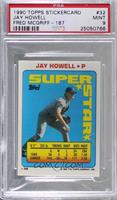 Jay Howell (Fred McGriff 187) [PSA 9 MINT]