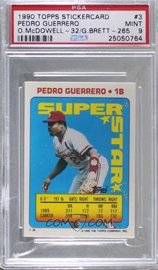 1990 Topps Super Star Sticker Back Cards - [Base] #3.32 - Pedro Guerrero (Oddibe McDowell 32, George Brett 265) [PSA 9 MINT]