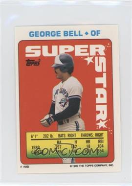 1990 Topps Super Star Sticker Back Cards - [Base] #46.140 - George Bell (Chris Sabo 140; Tom Henke 196) [EX to NM]