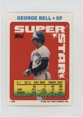 1990 Topps Super Star Sticker Back Cards - [Base] #46.140 - George Bell (Chris Sabo 140; Tom Henke 196)