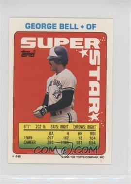 1990 Topps Super Star Sticker Back Cards - [Base] #46.88 - George Bell (Matt Williams 88; Darnell Coles 227)