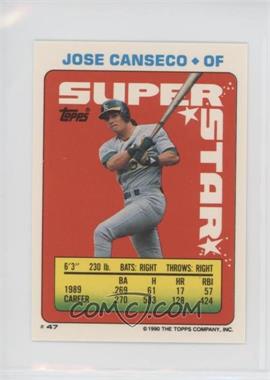 1990 Topps Super Star Sticker Back Cards - [Base] #47.81 - Jose Canseco, (Ernest Riles 81; Pete Incavigliia 247)