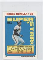 Bobby Bonilla (Johnny Ray 174, John Dopson 260)