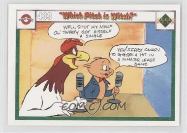 1990 Upper Deck Comic Ball - [Base] #433 - "Which Pitch is Witch?"
