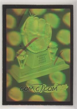 1991-92 Silver Star Holograms - [Base] #_RAGG - Rawlings Gold Glove Award [EX to NM]