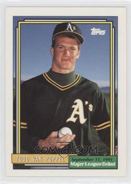 1991-92 Topps Major League Debut 1991 - Box Set [Base] #175 - Todd Van Poppel