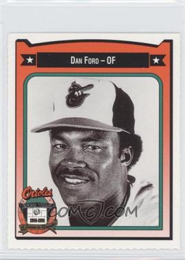1991 All-Time Baltimore Orioles Team Issue - [Base] #139 - Dan Ford