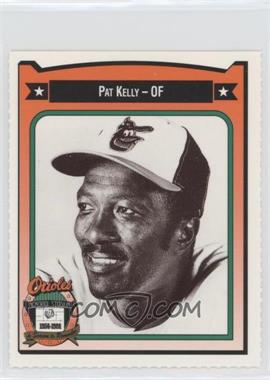 1991 All-Time Baltimore Orioles Team Issue - [Base] #235 - Pat Kelly