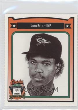 1991 All-Time Baltimore Orioles Team Issue - [Base] #29 - Juan Bell