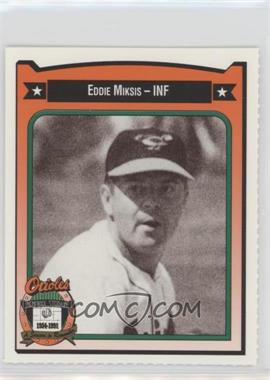 1991 All-Time Baltimore Orioles Team Issue - [Base] #298 - Eddie Miksis