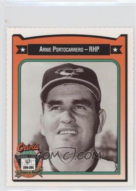 1991 All-Time Baltimore Orioles Team Issue - [Base] #366 - Arnie Portocarrero