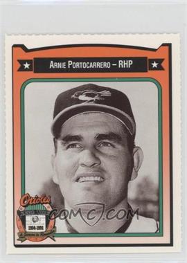 1991 All-Time Baltimore Orioles Team Issue - [Base] #366 - Arnie Portocarrero
