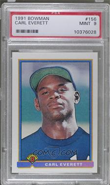 1991 Bowman - [Base] #156 - Carl Everett [PSA 9 MINT]