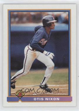 1991 Bowman - [Base] #571 - Otis Nixon