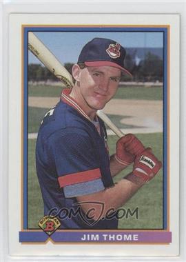 1991 Bowman - [Base] #68 - Jim Thome