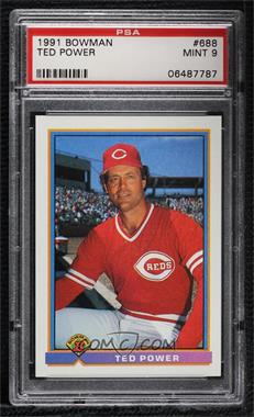 1991 Bowman - [Base] #688 - Ted Power [PSA 9 MINT]