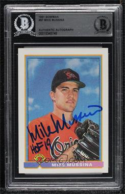 1991 Bowman - [Base] #97 - Mike Mussina [BAS BGS Authentic]