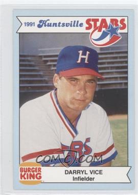 1991 Burger King Huntsville Stars - [Base] #_DAVI - Darryl Vice