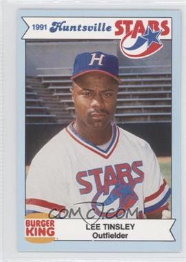 1991 Burger King Huntsville Stars - [Base] #_LETI - Lee Tinsley