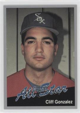 1991 Cal League California League All-Stars - [Base] #46 - Cliff Gonzalez