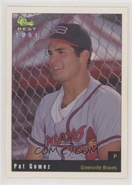 1991 Classic Best Greenville Braves - [Base] #1 - Pat Gomez