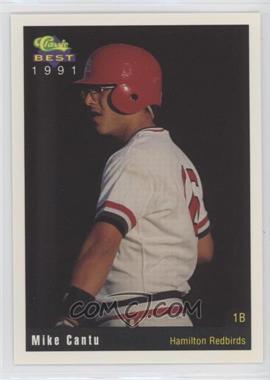 1991 Classic Best Hamilton Redbirds - [Base] #19 - Mike Cantu