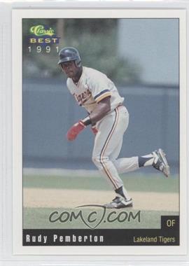 1991 Classic Best Lakeland Tigers - [Base] #26 - Rudy Pemberton