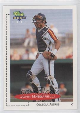 1991 Classic Best Minor League - [Base] #165 - John Massarelli