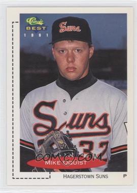 1991 Classic Best Minor League - [Base] #188 - Mike Oquist