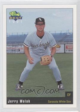 1991 Classic Best Sarasota White Sox - [Base] #22 - Jerry Wolak