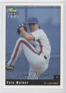 1991 Classic Best St. Lucie Mets - [Base] #14 - Pete Walker