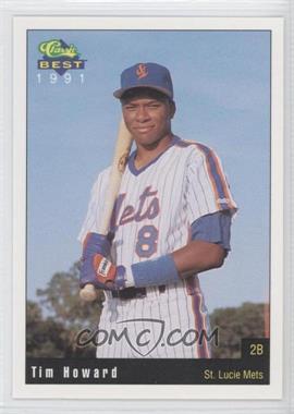 1991 Classic Best St. Lucie Mets - [Base] #23 - Tim Howard