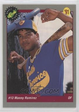 1991 Classic Draft Picks - [Base] #10 - Manny Ramirez